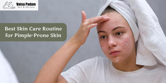 What Is Acne? Types of Acne & Best Skincare Routine for Acne-Prone Skin with Vatsa Padam