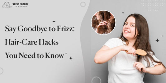 Say Goodbye to Frizz: Hair‑Care Hacks You Need to Know